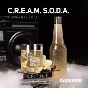 Darkside C.R.E.A.M. S.O.D.A.